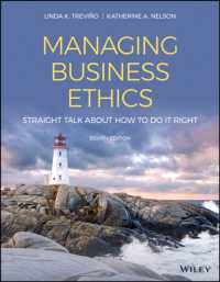 経営倫理の管理（第８版・テキスト）<br>Managing Business Ethics : Straight Talk about How to Do It Right （8TH）