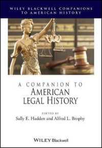 アメリカ法制史必携<br>A Companion to American Legal History (Wiley Blackwell Companions to American History)