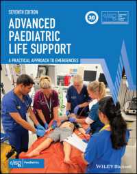 APLS小児救急実践アプローチ（第７版）<br>Advanced Paediatric Life Support : A Practical Approach to Emergencies (Advanced Life Support Group) （7TH）