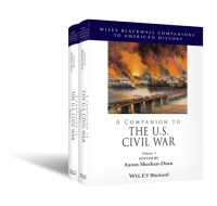 A Companion to the U.S. Civil War, 2 Volume Set (Wiley Blackwell Companions to American History)