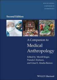 医療人類学必携（第２版）<br>A Companion to Medical Anthropology (Wiley Blackwell Companions to Anthropology) （2ND）