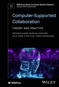 Computer-Supported Collaboration : Theory and Practice (Ieee Press Series on Human-machine Systems)