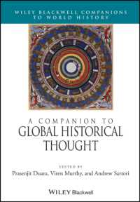 グローバル歴史思想必携<br>A Companion to Global Historical Thought (Wiley Blackwell Companions to World History)