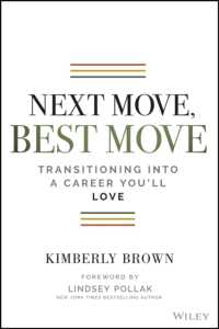 Next Move, Best Move : Transitioning into a Career You'll Love