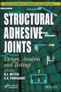 Structural Adhesive Joints : Design, Analysis, and Testing