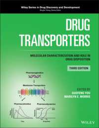 Drug Transporters : Molecular Characterization and Role in Drug Disposition (Wiley Series in Drug Discovery and Development) （3RD）