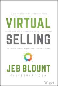 Virtual Selling : A Quick-Start Guide to Leveraging Video, Technology, and Virtual Communication Channels to Engage Remote Buyers and Close Deals Fast (Jeb Blount)