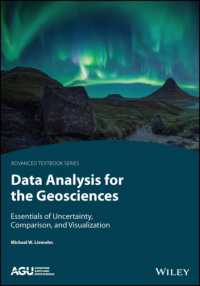 Data Analysis for the Geosciences : Essentials of Uncertainty, Comparison, and Visualization (Agu Advanced Textbooks)