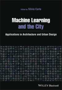 機械学習の建築・都市設計への応用<br>Machine Learning and the City : Applications in Architecture and Urban Design