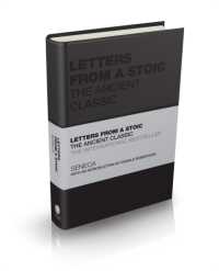 セネカ書簡集（英訳・新版）<br>Letters from a Stoic : The Ancient Classic (Capstone Classics)