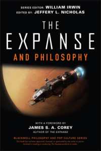 The Expanse and Philosophy : So Far Out into the Darkness (The Blackwell Philosophy and Pop Culture Series)