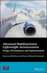 Advanced Multifunctional Lightweight Aerostructures : Design, Development, and Implementation (Wiley-asme Press Series)