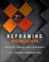 組織論の再編成：多角的考察（第７版）<br>Reframing Organizations : Artistry, Choice, and Leadership （7TH）