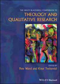 The Wiley Blackwell Companion to Theology and Qualitative Research (Wiley Blackwell Companions to Religion)