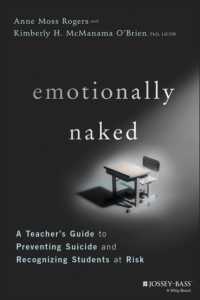 Emotionally Naked : A Teacher's Guide to Preventing Suicide and Recognizing Students at Risk