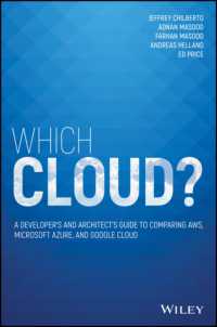 Which Cloud? : A Developer's and Architect's Guide to Comparing Aws, Microsoft Azure, and Googl -- Paperback / softback