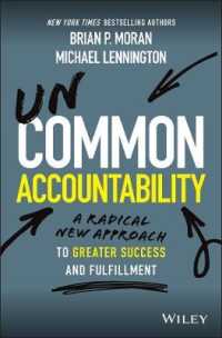 Uncommon Accountability : A Radical New Approach to Greater Success and Fulfillment