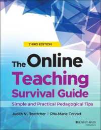 オンライン教育サバイバル・ガイド（第３版）<br>The Online Teaching Survival Guide : Simple and Practical Pedagogical Tips （3RD）