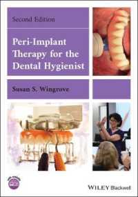Peri-Implant Therapy for the Dental Hygienist （2ND）