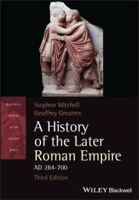 後期ローマ帝国史（第３版）<br>A History of the Later Roman Empire, AD 284-700 (Blackwell History of the Ancient World) （3RD）