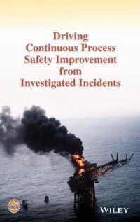 Driving Continuous Process Safety Improvement from Investigated Incidents