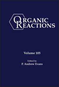 Organic Reactions, Volume 105 (Organic Reactions)