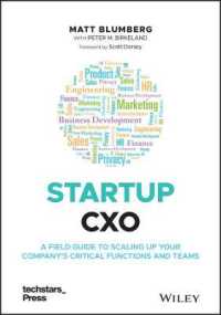 Startup CXO : A Field Guide to Scaling Up Your Company's Critical Functions and Teams (Techstars)