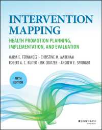 Planning Health Promotion Programs : An Intervention Mapping Approach (Jossey-bass Public Health) （5TH）