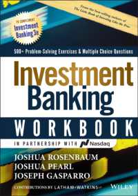 投資銀行：価値評価、LBO、M&AとIPO（第３版・ワークブック）<br>Investment Banking Workbook : 500+ Problem Solving Exercises & Multiple Choice Questions (Wiley Finance) （3RD）