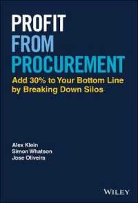 Profit from Procurement : Add 30% to Your Bottom Line by Breaking Down Silos
