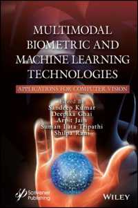 Multimodal Biometric and Machine Learning Technologies : Applications for Computer Vision