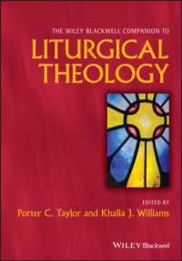 Wiley Blackwell Companion to Liturgical Theology (Wiley Blackwell Companions to Religion)
