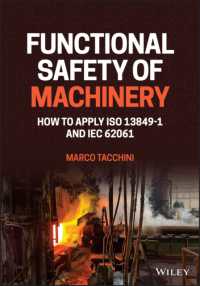 Functional Safety of Machinery : How to Apply ISO 13849-1 and IEC 62061