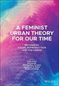 現代フェミニスト都市理論<br>A Feminist Urban Theory for Our Time : Rethinking Social Reproduction and the Urban (Antipode Book Series)