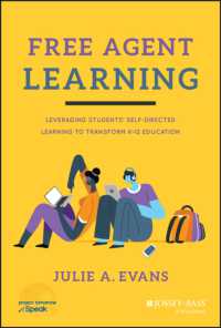 Free Agent Learning : Leveraging Students' Self-Directed Learning to Transform K-12 Education