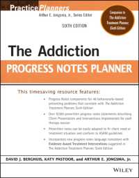 The Addiction Progress Notes Planner (Practiceplanners) （6TH）