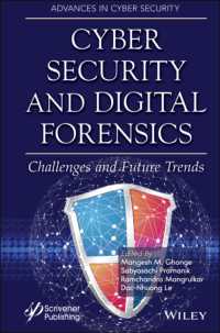 Cyber Security and Digital Forensics : Challenges and Future Trends (Advances in Cyber Security)