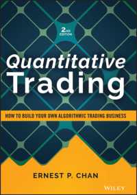 クオンツ取引術（第２版）<br>Quantitative Trading : How to Build Your Own Algorithmic Trading Business (Wiley Trading) （2ND）
