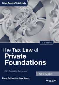 The Tax Law of Private Foundations : 2021 Cumulative Supplement （5TH）
