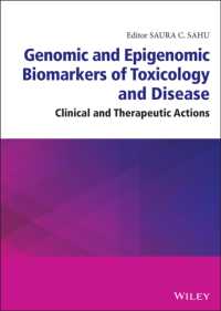 Genomic and Epigenomic Biomarkers of Toxicology and Disease : Clinical and Therapeutic Actions