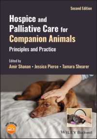 Hospice and Palliative Care for Companion Animals : Principles and Practice （2ND）
