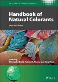 天然着色料ハンドブック（第２版）<br>Handbook of Natural Colorants (Wiley Series in Renewable Resource) （2ND）