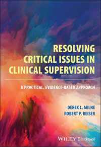 Resolving Critical Issues in Clinical Supervision : A Practical, Evidence-Based Approach