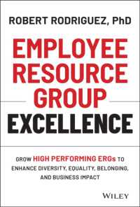 一流企業に広まる従業員リソースグループ（ERG）の優良手法<br>Employee Resource Group Excellence : Grow High Performing ERGs to Enhance Diversity, Equality, Belonging, and Business Impact