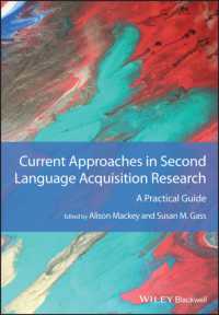 Ｓ．ガス共著／第二言語習得研究の最新アプローチ<br>Current Approaches in Second Language Acquisition Research : A Practical Guide (Guides to Research Methods in Language and Linguistics)