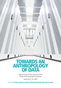 Towards an Anthropology of Data (Journal of the Royal Anthropological Institute Special Issue Book Series)
