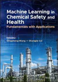 化学安全・保健のための機械学習<br>Machine Learning in Chemical Safety and Health : Fundamentals with Applications