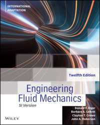 工学的流体力学（国際版テキスト・第１２版）<br>Engineering Fluid Mechanics, International Adaptation （12TH）