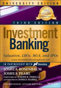 Investment Banking : Valuation, LBOs, M&A, and IPOs, University Edition (Wiley Finance) （3RD）