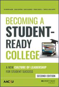 Becoming a Student-Ready College : A New Culture of Leadership for Student Success （2ND）